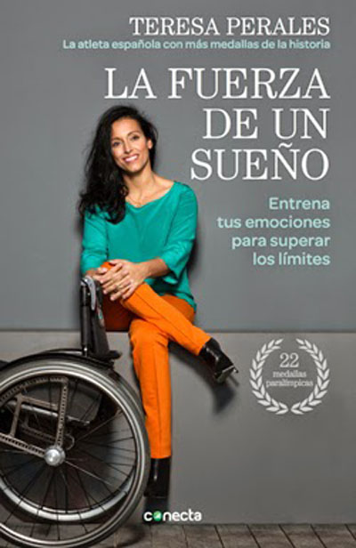 libro la fuerza de una sueño Teresa Perales libro la fuerza de una sueño Teresa Perales